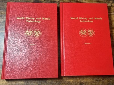 World Mining and Metals Technology: Volume 1 and 2 Joint MMIJ-AIME Meeting 1976