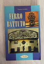 FERRO BATTUTO-MANUALI-VANESSA LEONINI-S.DI FRAIA EDITORE 1998