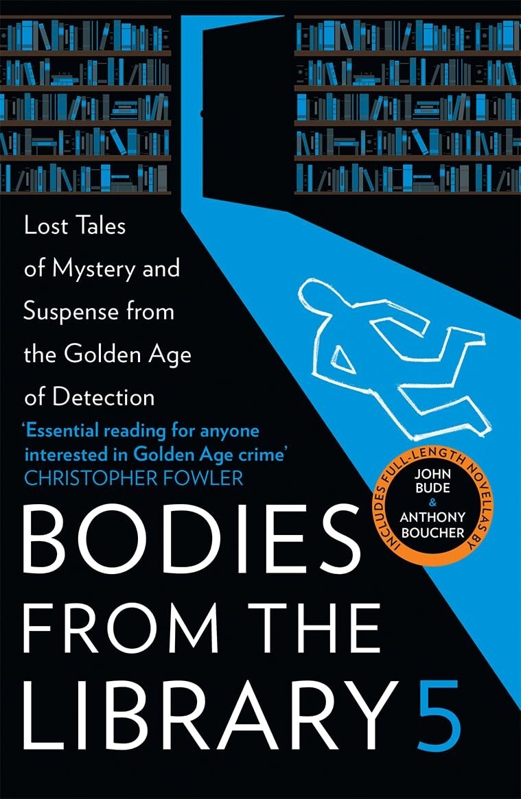 Bodies from the Library 5: Lost Tales of Mystery and Suspense from Golden Age