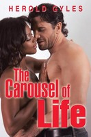 Herold Gyles | The Carousel Of Life | Taschenbuch | Englisch (2015) | Xlibris