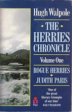 The Herries Chronicle Volume 1: Rogue Herries/Judi... by Walpole, Hugh Paperback