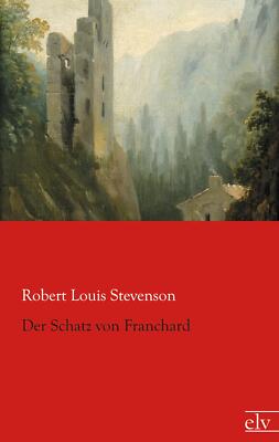Der Schatz von Franchard | Buch | 9783862676545