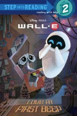 Love at First Beep (Wall - E Step into Reading Step 2) - Paperback - GOOD