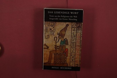 412115 DAS LEBENDIGE WORT Holle Verlag Texte aus den Religionen der Völker HC