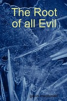 The Root Of All Evil Gavin Macdonald Taschenbuch Kartoniert / Broschiert 2011