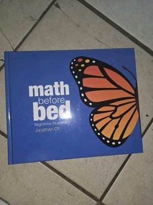 Math Before Bed: Nightime Numeracy By Jonathan Orr