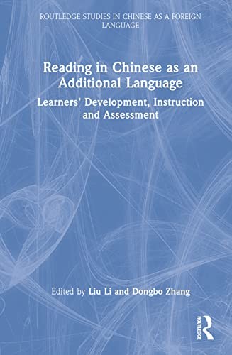 Reading in Chinese as an Additional Language: L, Li, Zhang Hardcover..