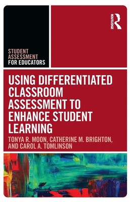 Using Differentiated Classroom Assessment to Enhance Student Learning Buch 2020