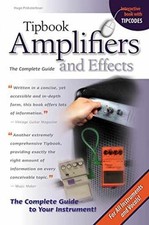 Tipbook: Amplifiers & Effects - Paperback, by Pinksterboer Hugo - Very Good