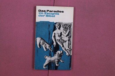 335837 Bernhard Hemelsoet DAS PARADIES IM ZEUGNIS DER BIBEL Otto Müller Verlag