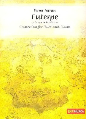 Ferrer Ferran | Euterpe (2006) | Concertino for Flute and Piano | Buch + CD