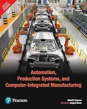 New: Automation Production Systems & Computer Integrated by Groover 5th INTL ED