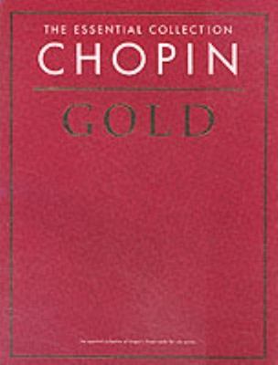 Chopin Gold - The Essential Collection (The Gold Series), Chopin (DELETE), Excel