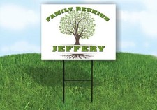 JEFFERY FAMILY REUNION GR TREE 18 in x24 in Yard Sign Road Sign with Stand