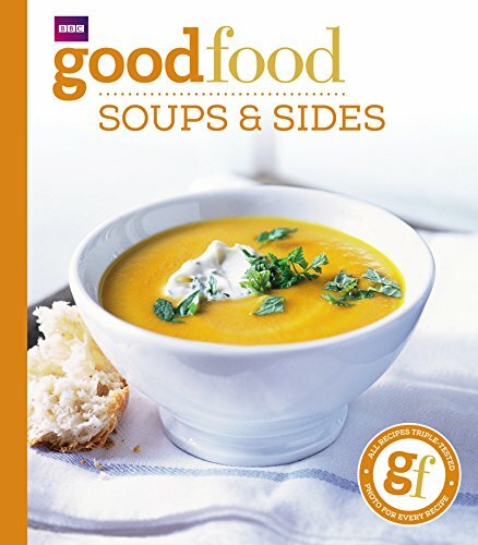 Good Food: Soups & Sides: Triple-tested recipes (Good Food 101) By Sharon Brown