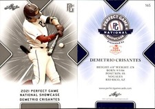 DEMETRIO CRISANTES 2021 LEAF PERFECT GAME NATIONAL SHOWCASE ROOKIE CARD #165