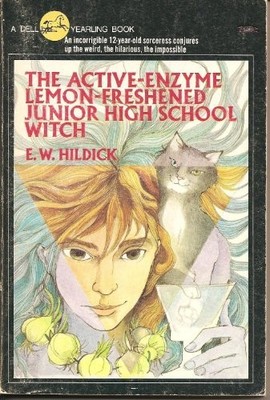 Active Enzyme Lemon-Freshened Junior High School Witch by Wallace Hildick (F...