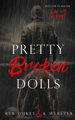 Ker Dukey K Webster Pretty Broken Dolls (Taschenbuch)