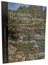 Fly Fishing The Sierra Nevada Bill Sunderland Rick Martin Revised Expanded Book