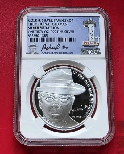 Pawn Stars Richard Old Man Auto 1 Oz .999 Fine Silver Round Coin - NGC Slabbed