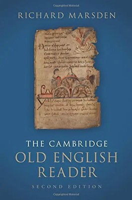 The Cambridge Old English Reader - Marsden, Richard
