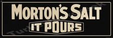 Morton's Salt It Pours 6" X 18" Metal Sign