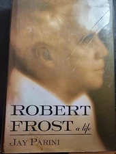 Robert Frost: A Life by Parini, Jay Hardback Book The Fast Free Shipping