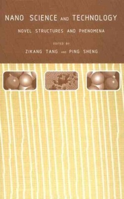 Nano Science and Technology : Novel Structures and Phenomena, Hardcover by Ta...