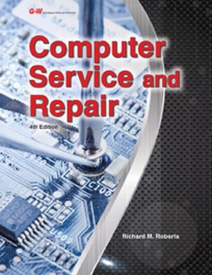 Computer Service and Repair by Roberts, Richard M.