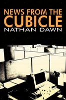 Nathan Dawn | News From The Cubicle | Taschenbuch | Englisch (2012) | Xlibris