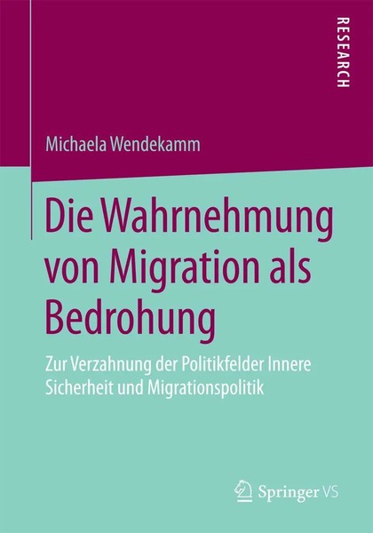Michaela Wendekamm | Die Wahrnehmung Von Migration Als Bedrohung | Taschenbuch-image