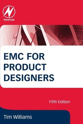 EMC for Product Designers by Tim Williams PAPERBACK 9780081010167