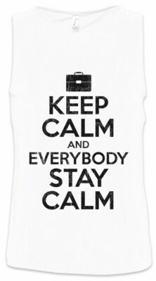 Keep Calm And Everybody Stay Calm Herren Tank Top Fun Comedy Spaß Humor Dark