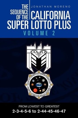 Moreno - SEQUENCE OF THE CALIFORNIA SUPER LOTTO PLUS VOLUME 2  FROM LO - X555z
