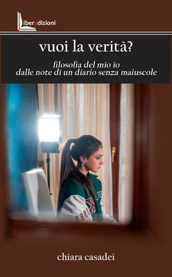 Buch - Casadei Chiara - Willst du die Wahrheit? Philosophie Meines Ich Aus Den Noten Eines D