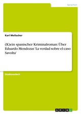 Karl Mellacher | (K)ein spanischer Kriminalroman: Über Eduardo Mendozas 'La...