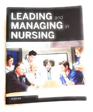 Leading and Managing in Nursing