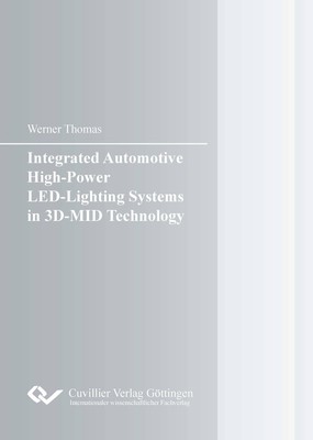 Integrated Automotive High-Power LED-Lighting Systems in 3D-MID Technology Werne