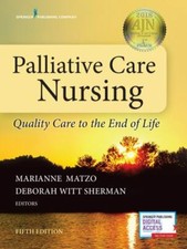 Palliative Care Nursing: Quality Care to the End of ... 9780826127129 by Unknown