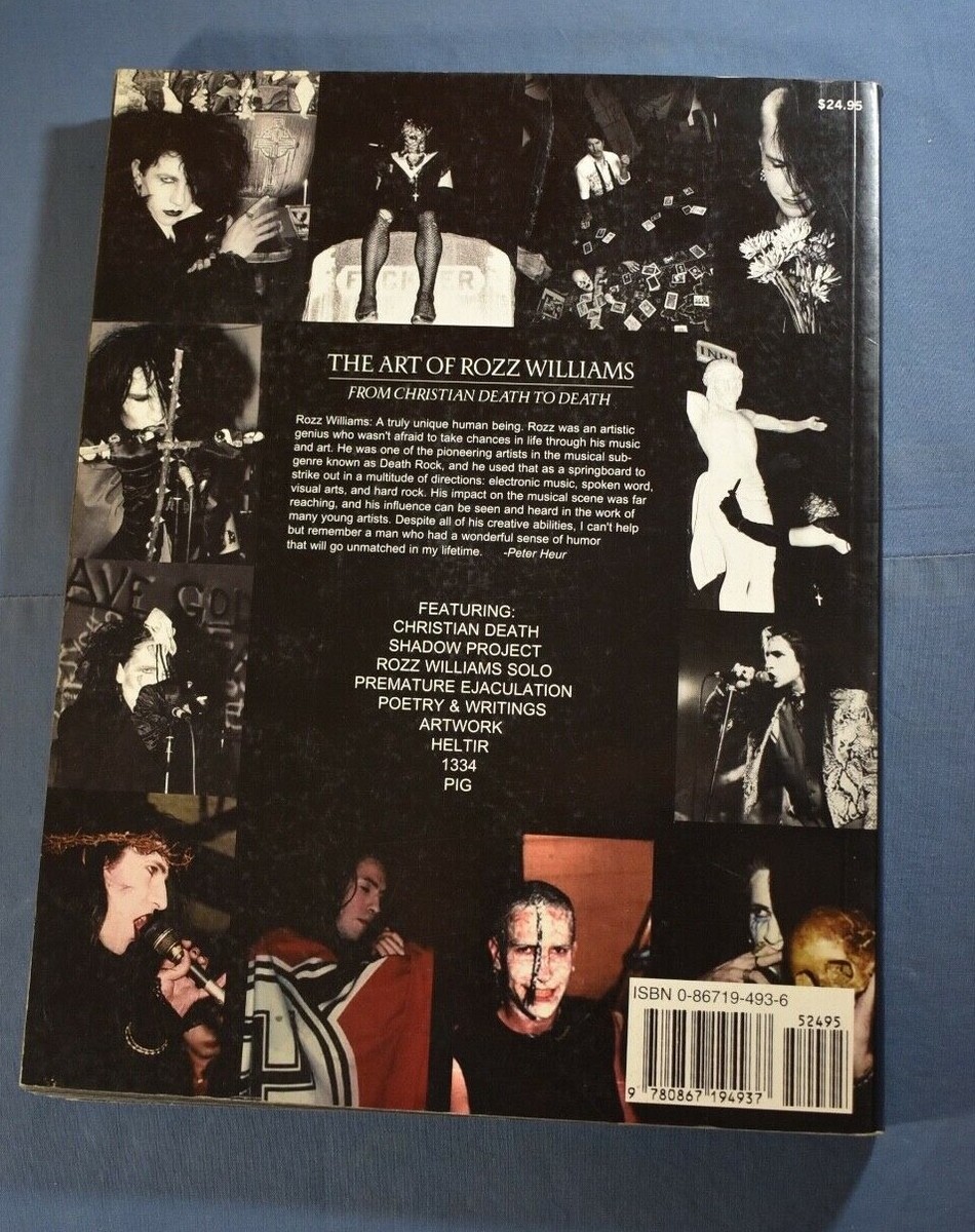 The Art of Rozz Williams From Christian Death to Death Nico B Last