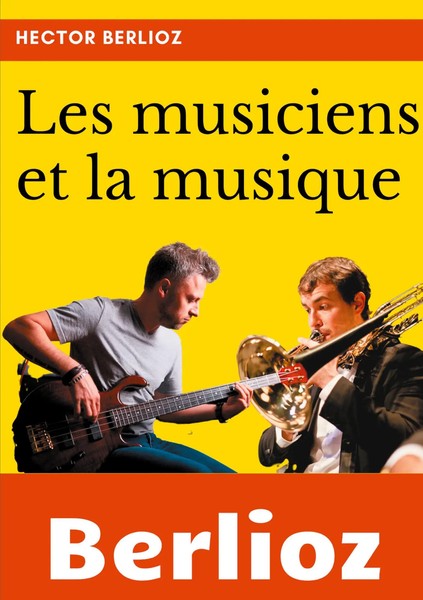 Hector Berlioz | Les Musiciens et La Musique | Taschenbuch | FranzöSisch (2021)-image
