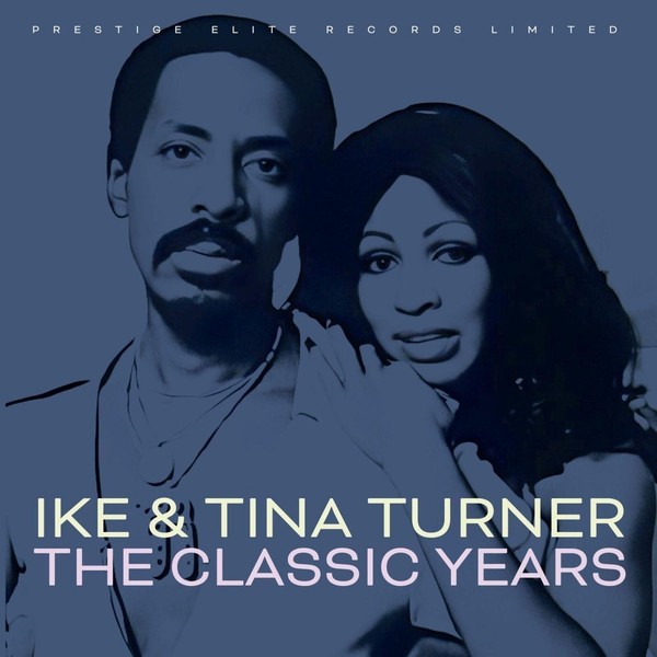 Audio Cd - Ike & Tina Turner - The Classic Years - Prestige Records -D- Neu-image