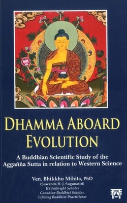BUDDHA UNVEILS DEVOLUTION AND EVOLUTION a Study of the Aggañña Sutta