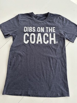 Women's S Dibs On The Coach Soft Tshirt Size Small blue 