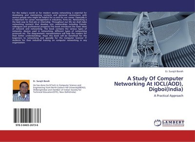 A Study Of Computer Networking At IOCL(AOD), Digboi(India) Er. Surajit Borah