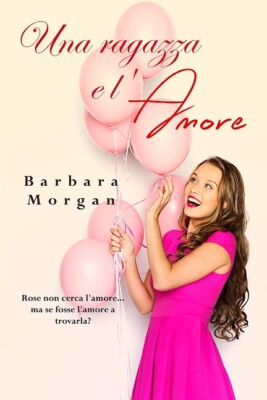 Una Ragazza E L'amore