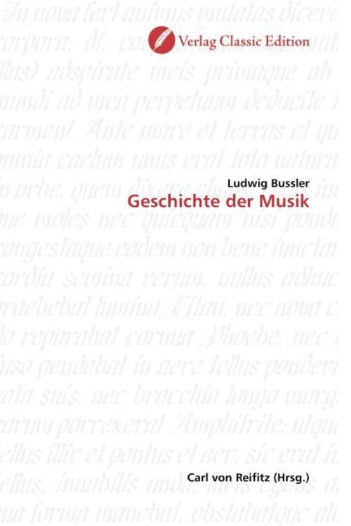 Thumbnail - Ludwig Bussler | Geschichte Der Musik | Taschenbuch | Deutsch