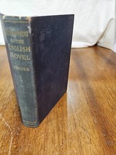 THE DEVELOPMENT OF THE ENGLISH NOVEL 1911 by WILBUR CROSS Vintage Hardcover Book