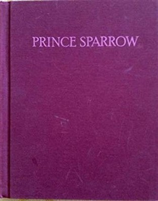 Prince Sparrow Hardcover Mordicai Gerstein