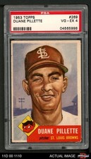 1953 Topps #269 Duane Pillette Browns PSA 4 - VG/EX